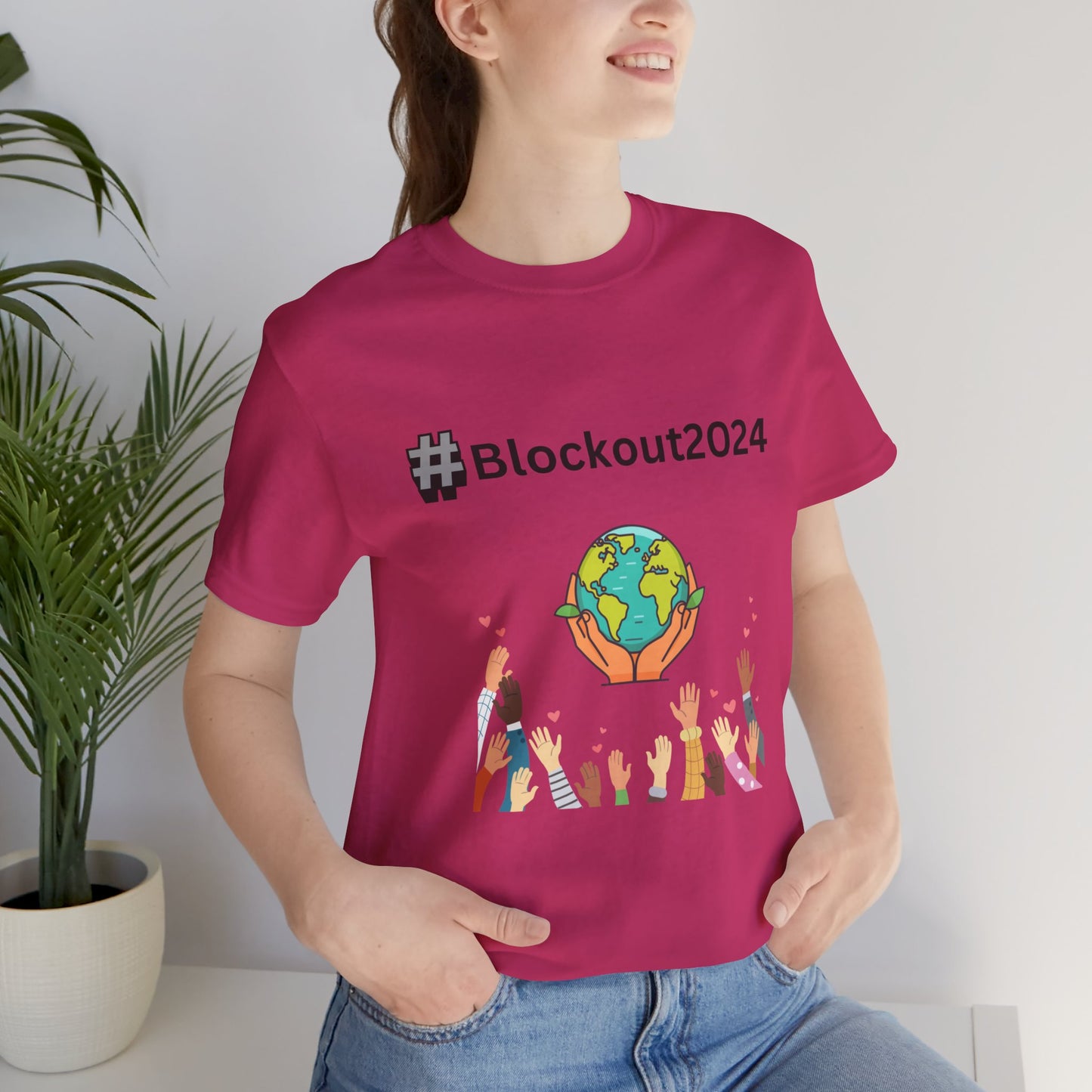 Blockout2024 Unisex Tee - Support Change with Style