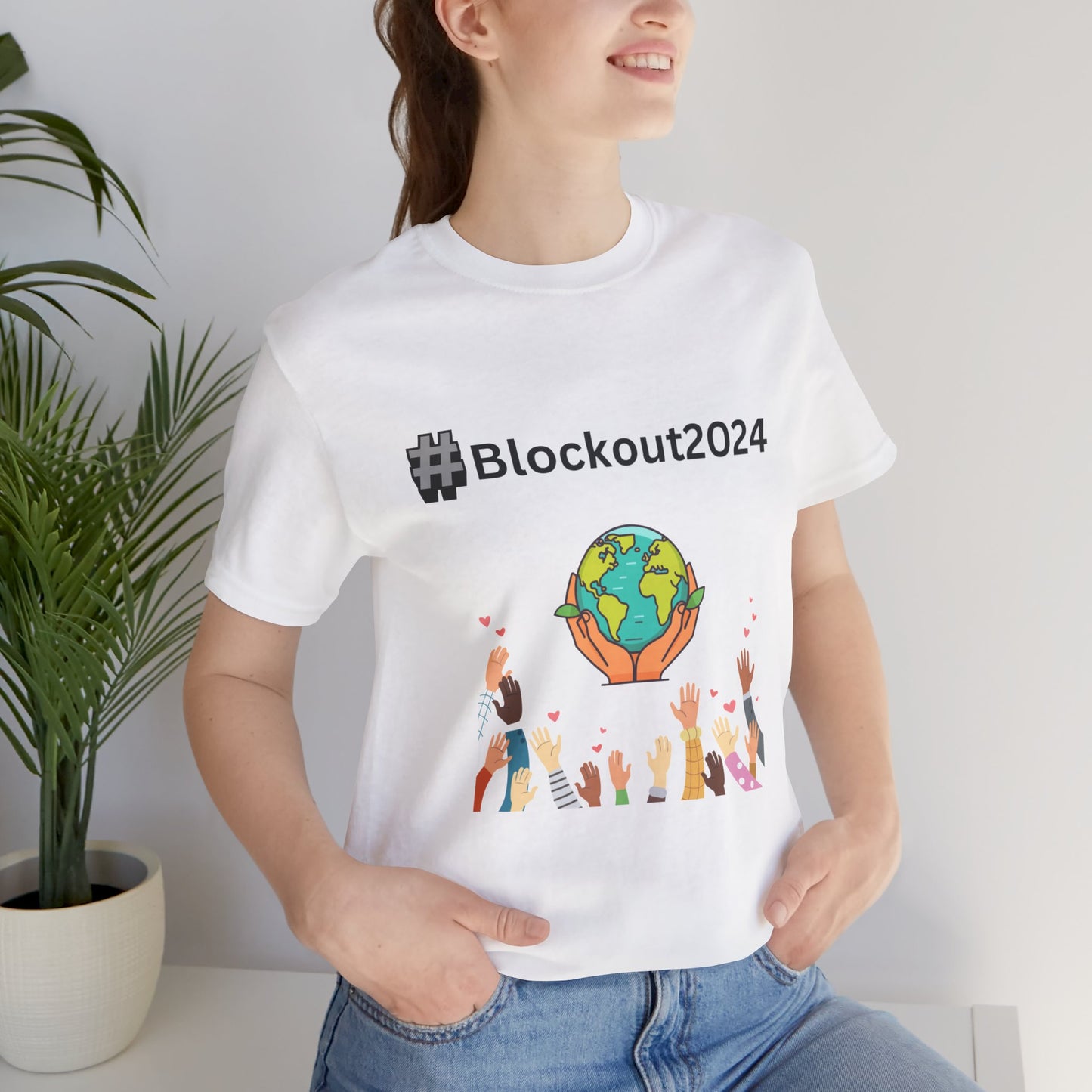 Blockout2024 Unisex Tee - Support Change with Style