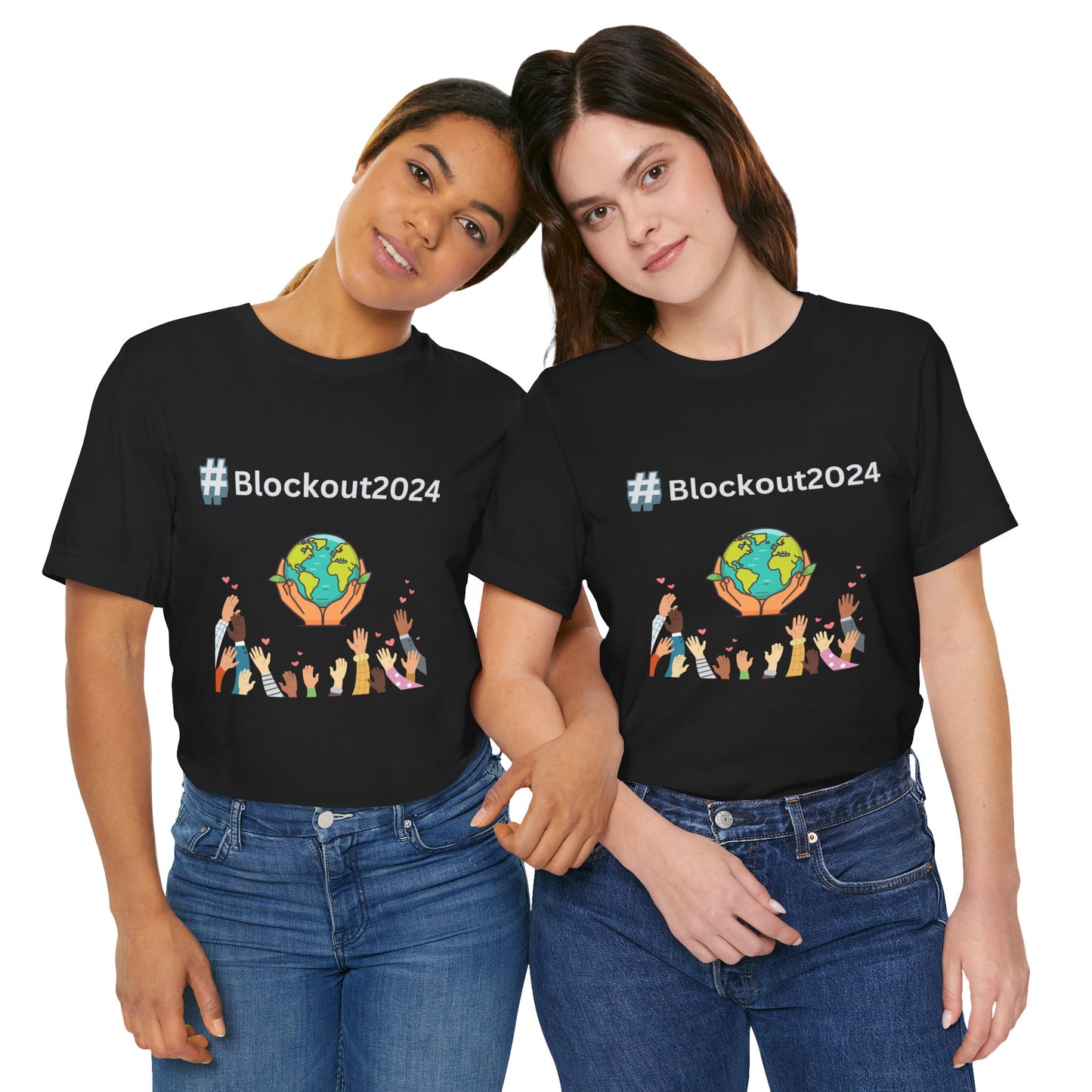 Blockout2024 Unisex Tee - Support Change with Style
